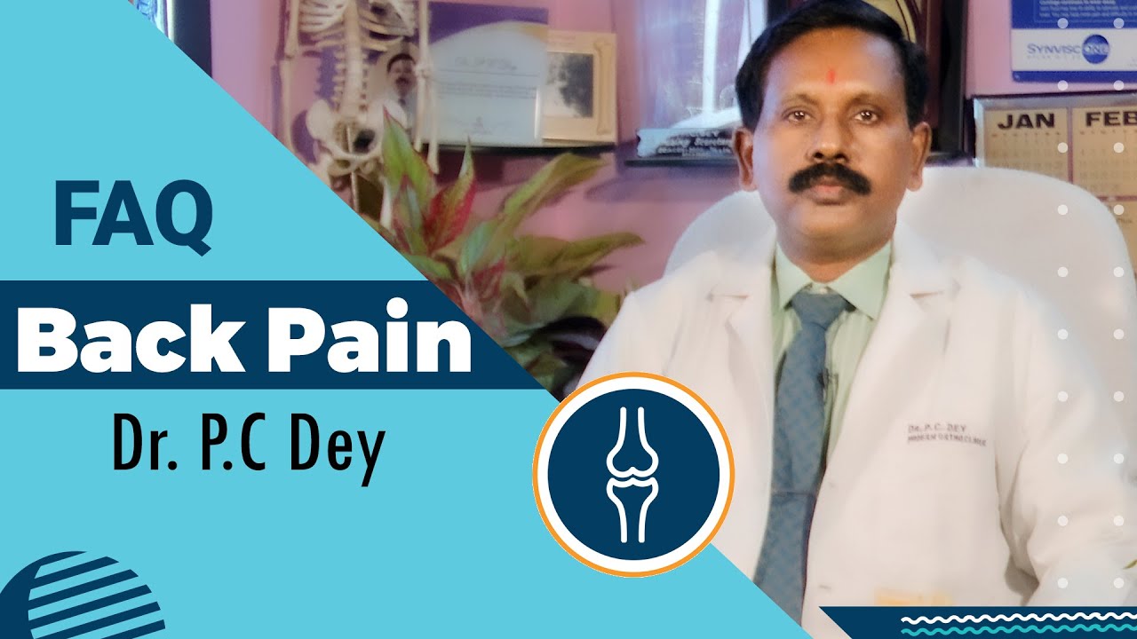 EXPLAINED: Everything You Need To Know About Back Pain: Symptoms, Causes & Treatment | Dr. PC Dey