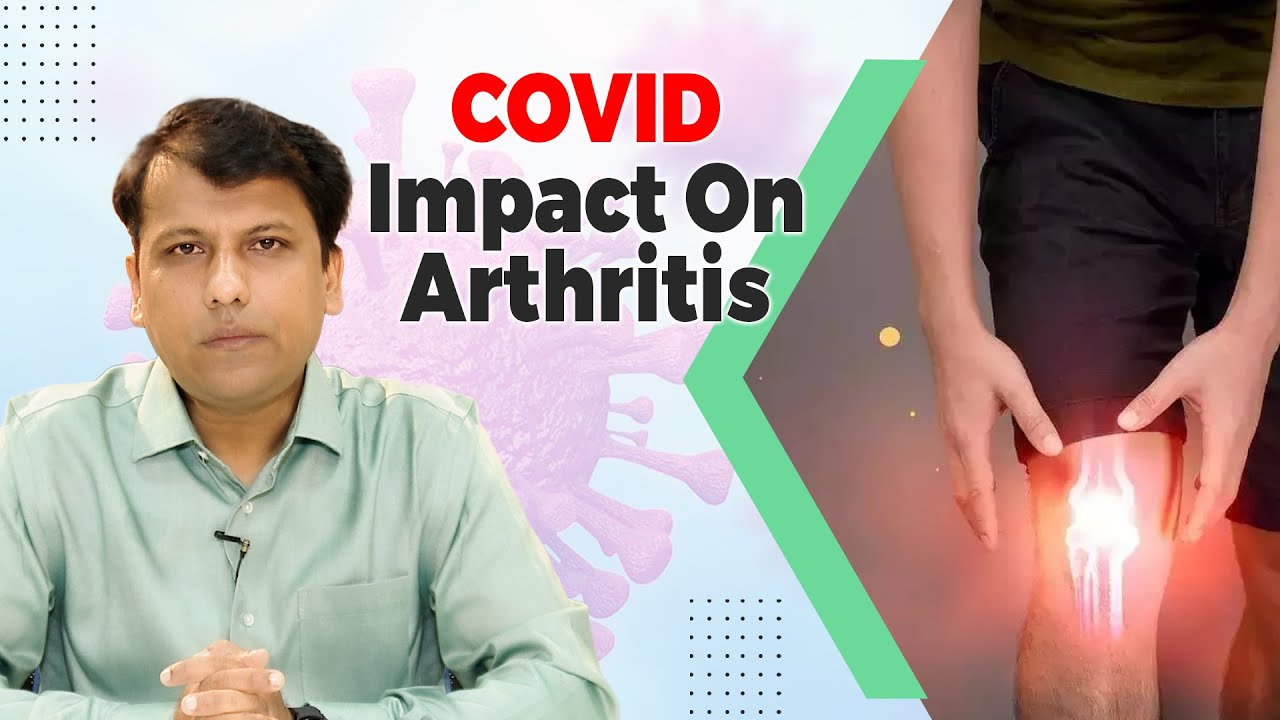 Impact Of COVID-19 On Arthritis | Dr. Jyoti Ranjan Parida