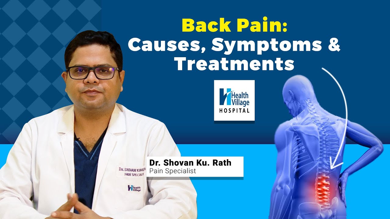 Why Is Low Backpain A Common Phenomenon | Dr. Shovan Rath | Healthvillage