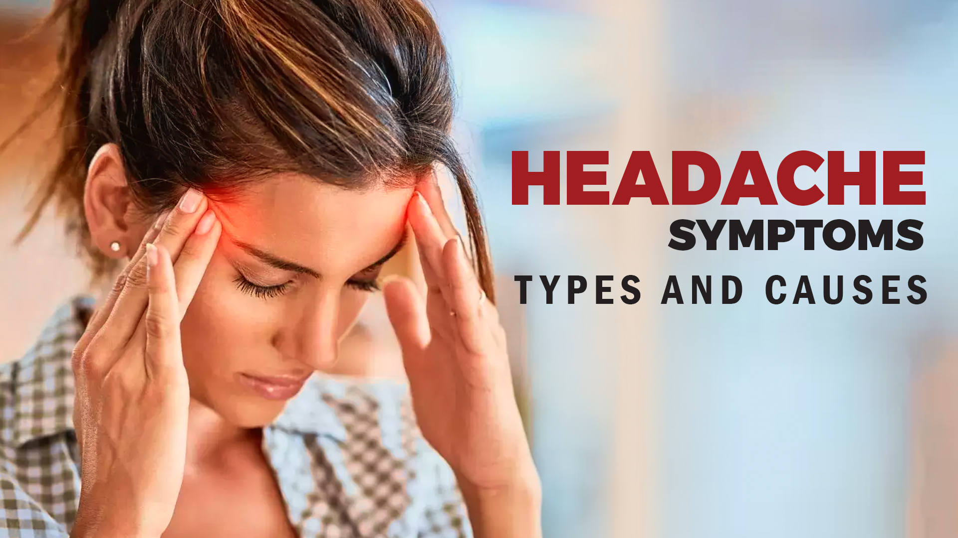 Are you having one sided headache? Know about types of headache