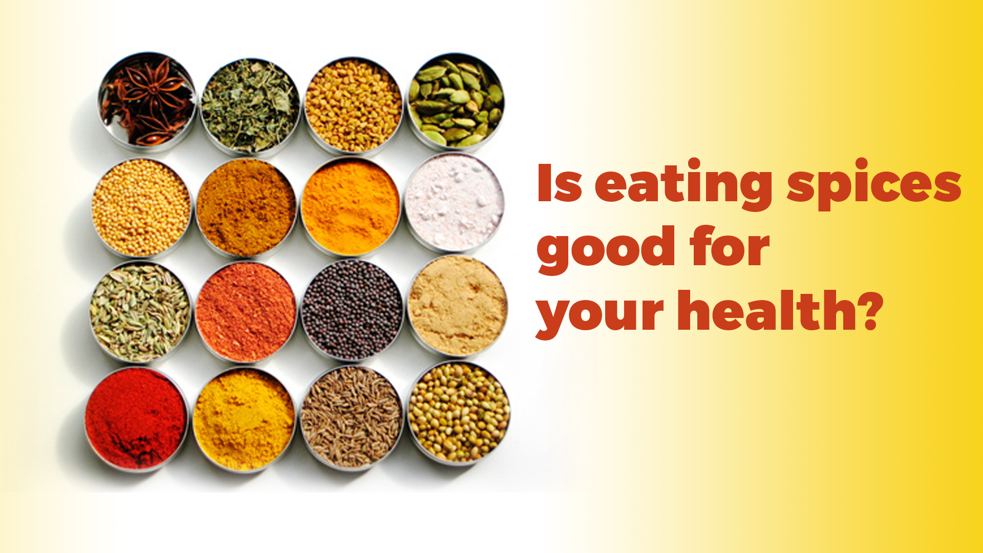 Is eating spices good for your health?