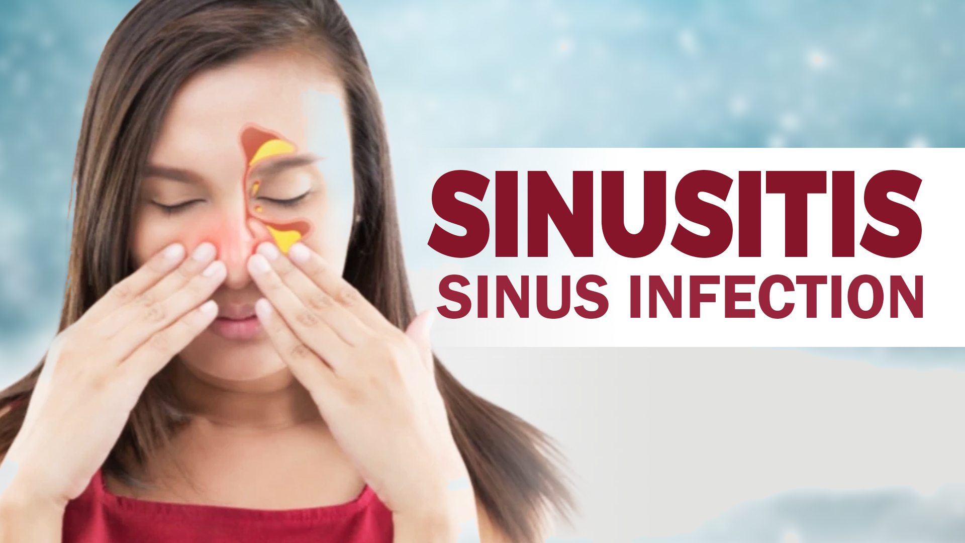 Sinusitis |Sinus Infection