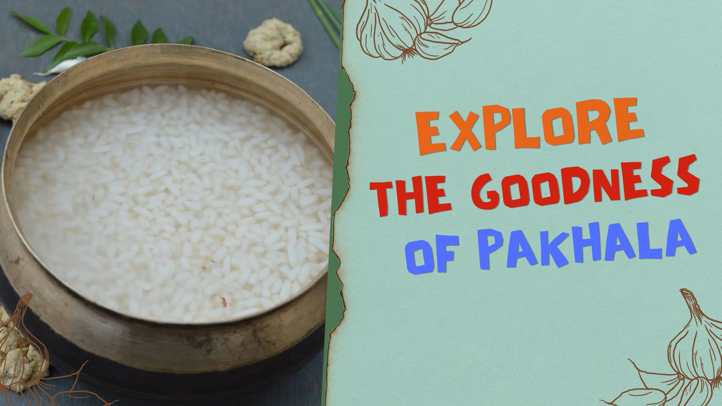 Pakhala: Odisha’s Timeless Elixir for Health and Summer Comfort