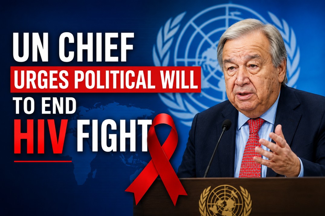 UN Chief Calls for Political Resolve to Finish Global HIV Fight by 2030